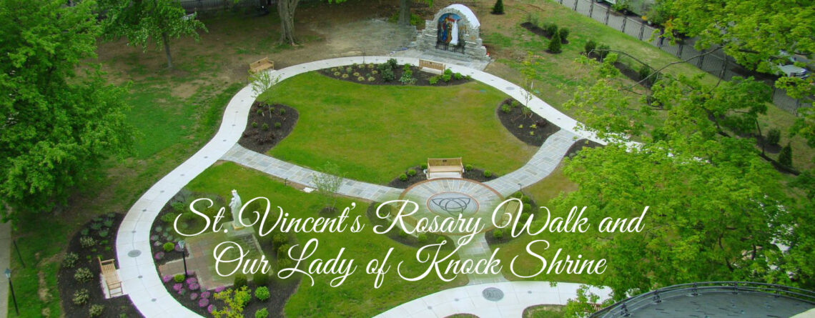 St. Vincent's Rosary Walk and Our Lady of Knock Shrine at The Basilica of Our Lady of the Miraculous Medal