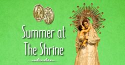 Our Lady of FIAT and Miraculous Medal shown with calendar list for Summer 2024